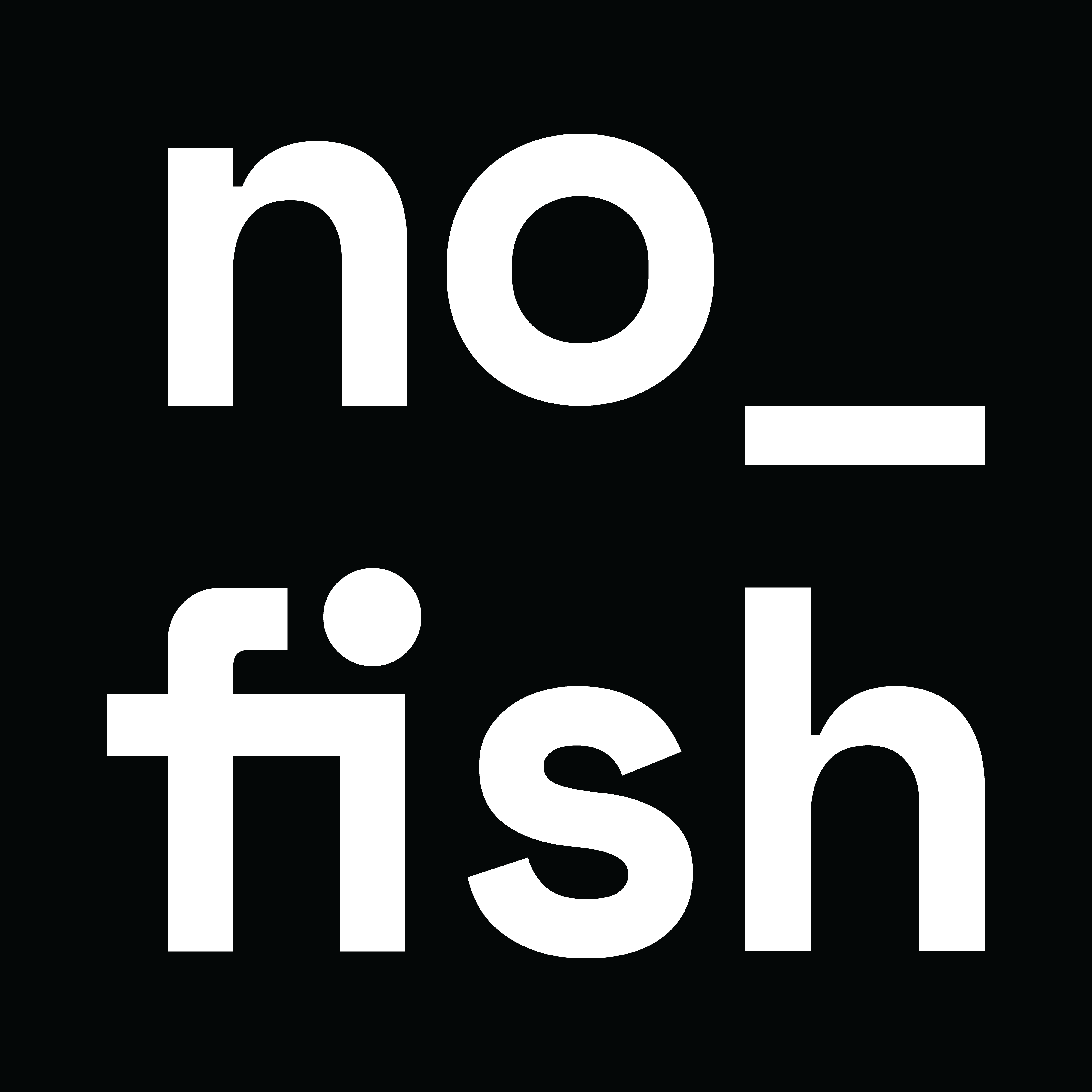 no fish